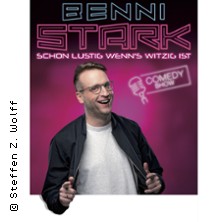 Benni Stark - Schon lustig wenn's witzig ist! 08.05.2026 Kulturbahnhof Greifswald