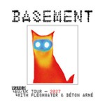 Basement - Wired EU/UK Tour - Supports: Fleshwater + Béton Armé