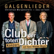 Club der toten Dichter - Galgenlieder - Christian Morgenstern neu vertont 02.10.2026 Stadttheater Peiner Festsäle