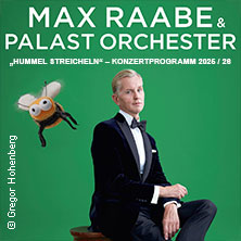 Max Raabe & Palast Orchester - Hummel streicheln 24.04.2026 Graf-Zeppelin-Haus