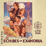 Premium Tickets - Critical Role - ECHOES OF EXANDRIA