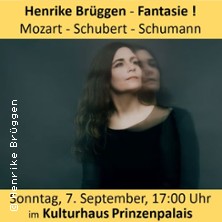 Henrike Brüggen - Klavier Fantasie ! Mozart - Schubert - Schumann