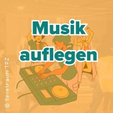 Musik auflegen! 25.04.2026 Probenraum Lange Straße