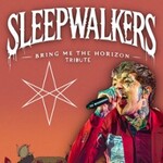 Sleepwalkers - Bring me to the Horizon Tribute
