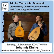 Trio for Two - John Dowland 12.09.2026 St. Johannis Kirche