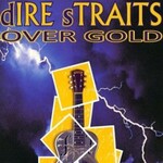 Dire Straits Over Gold - a professional Tribute