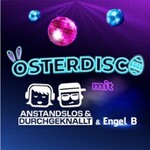 Osterdisco - mit DJ-Duo Anstandslos & Durchgeknallt