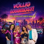 Die 80er Show - Völlig losgelöst: HYMNEN DEINES LEBENS