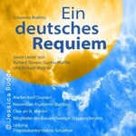 Johannes Brahms: Ein deutsches Requiem