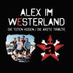 Alex im Westerland - Die Toten Hosen & Die Ärzte Tribute