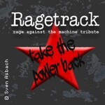 RAGE AGAINST THE MACHINE by RAGETRACK
