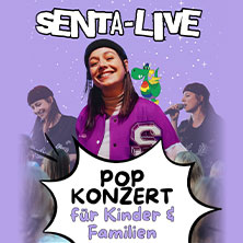SENTA - Das Mitmach-Popkonzert für die ganze Familie 06.12.2026 Lido